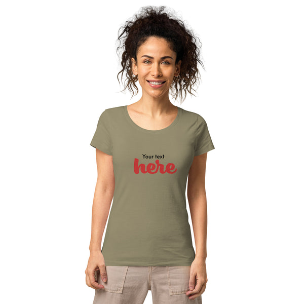 Dein Text  Bio-T-Shirt für Damen